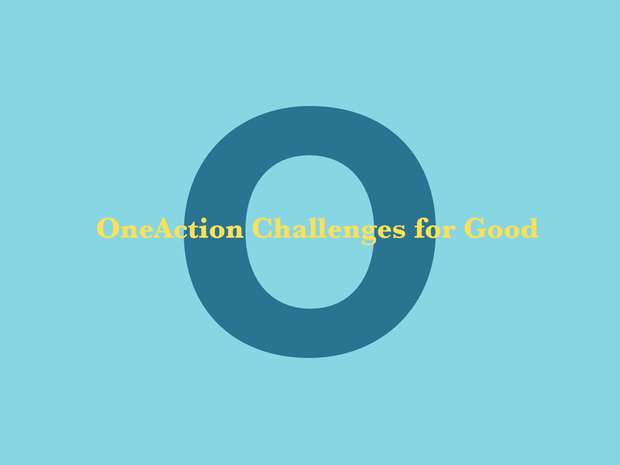oneaction challenge for good - OneAction